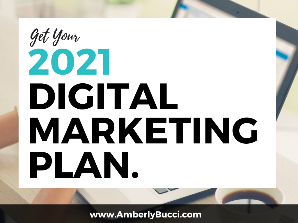 Digital Marketing Plan 2021